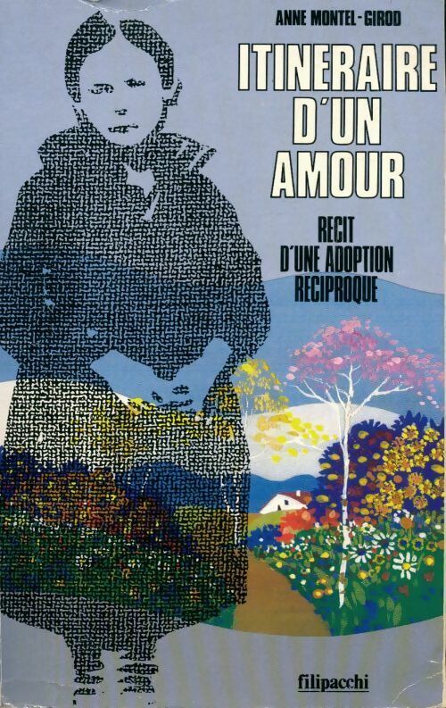 Livrenpoche : Itinéraire d'un amour - Anne Montel-Girod - Livre