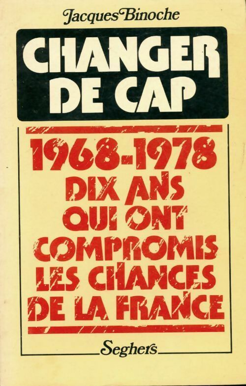 Livrenpoche : Changer de cap - Jacques Binoche - Livre