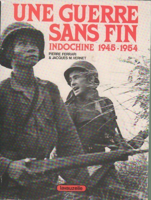 Livrenpoche : Une guerre sans fin - Pierre Ferrari - Livre
