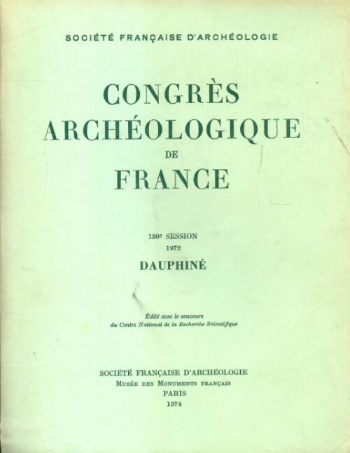 Livrenpoche : Congres archéologique de France. Dauphiné - Collectif - Livre
