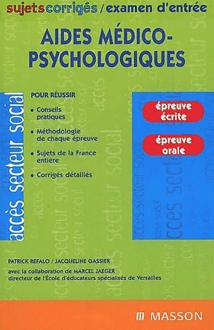 Livrenpoche : Aides médico-psychologiques Sujets corrigés - Collectif - Livre