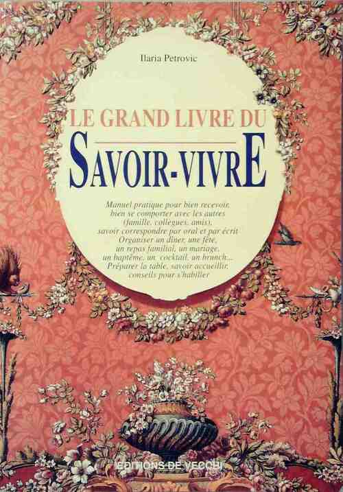 Livrenpoche : Le grand livre du savoir-vivre - Ilaria Petrovic - Livre