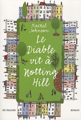 Livrenpoche : Le diable vit à Notting hill - Rachel Johnson - Livre