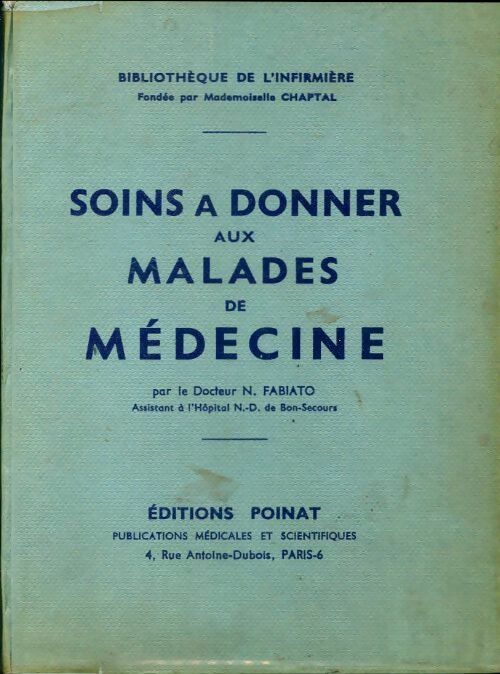 Livrenpoche : Soins à donner aux malades de médecine - J.-P. Wisner - Livre