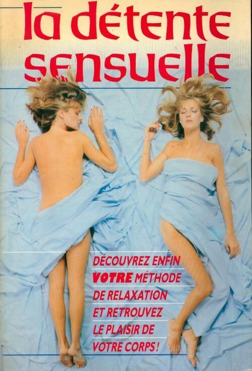 Livrenpoche : La détente sensuelle - Sandra Collins - Livre