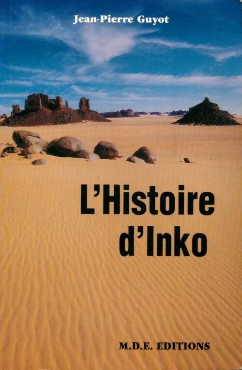 Livrenpoche : L'histoire d'Inko - Jean-Pierre Guyot - Livre