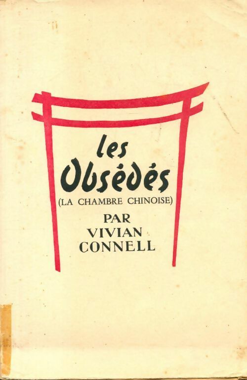 Livrenpoche : Les obsédés (la chambre chinoise) - Vivian Connell - Livre