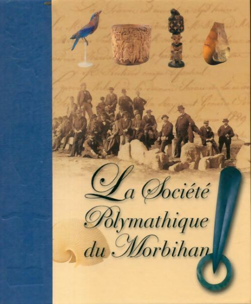Livrenpoche : La société polymathique du Morbihan - Collectif - Livre