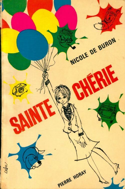 Livrenpoche : Sainte Chérie - Nicole De Buron - Livre