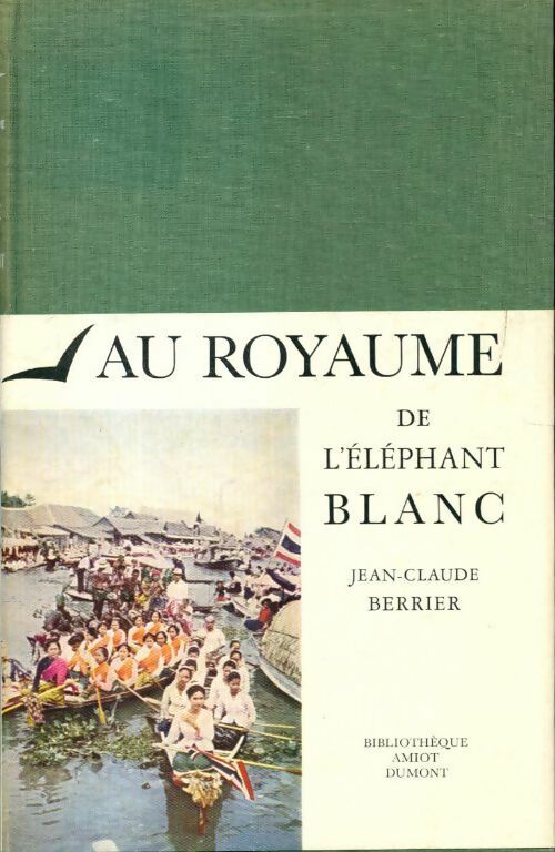 Livrenpoche : Au royaume de l?éléphant blanc - Jean-Claude Berrier - Livre