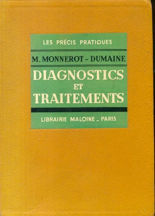 Livrenpoche : Diagnostics et traitements - M Monnrot-Duamine - Livre