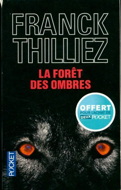 Livrenpoche : La forêt des ombres - Franck Thilliez - Livre