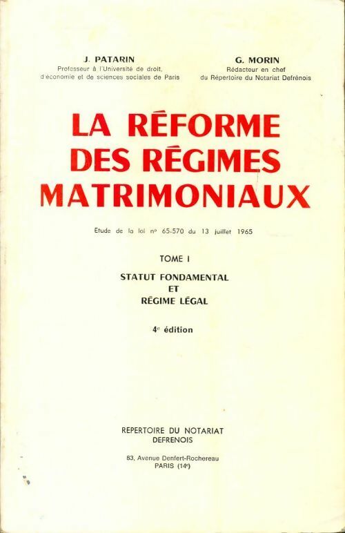 Livrenpoche : La réforme des régimes matrimoniaux Tome I - J Patarin - Livre