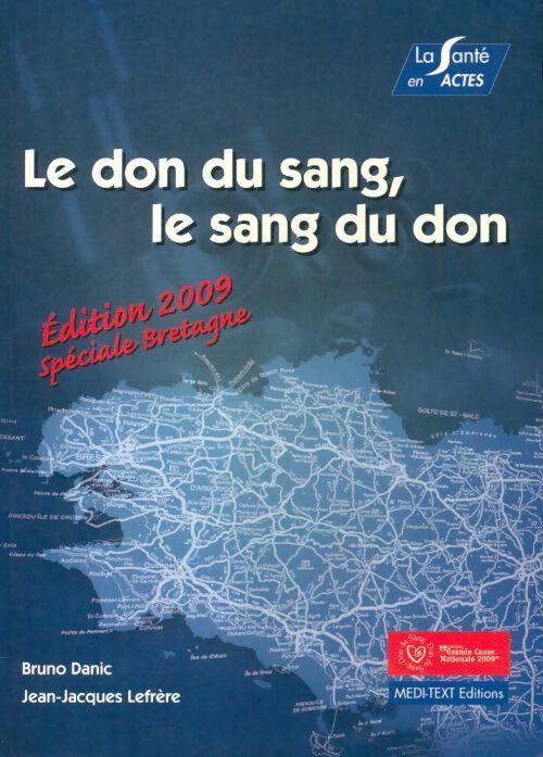 Livrenpoche : Le don du sang, le sang du don - Bruno Danic - Livre