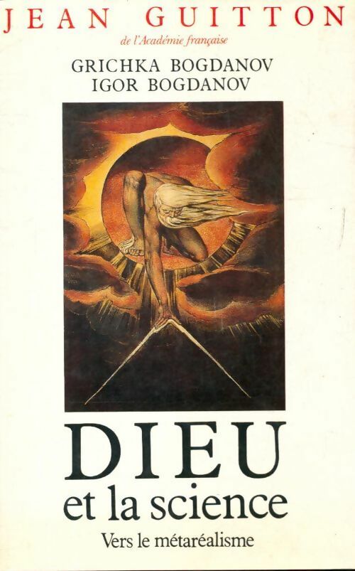Livrenpoche : Dieu et la science - Igor Bogdanov, Grichka Bogdanov - Livre