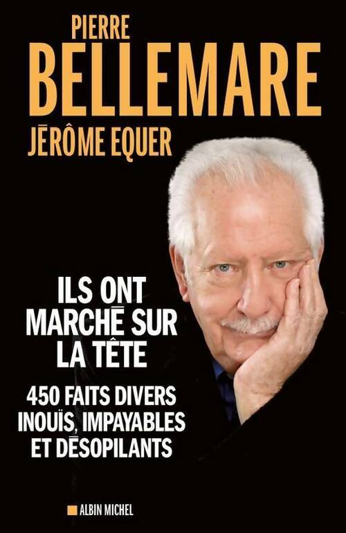 Livrenpoche : Ils ont marché sur la tête - Jérôme Equer - Livre