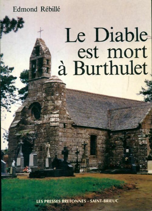 Livrenpoche : Le diable est mort à Burthulet - Edmond Rébillé - Livre
