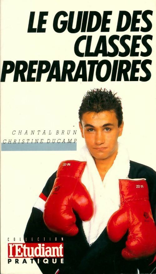 Livrenpoche : Le guide des classes préparatoires - L'Etudiant Pratique - Livre