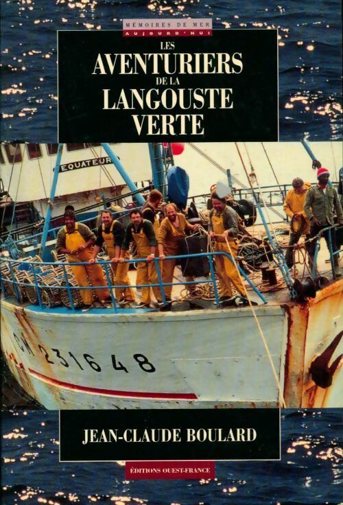 Livrenpoche : Les aventuriers de la langouste verte - Jean-Claude Boulard - Livre