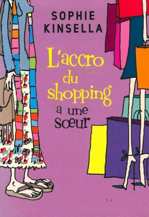 Livrenpoche : L'accro du shopping a une soeur - Sophie Kinsella - Livre