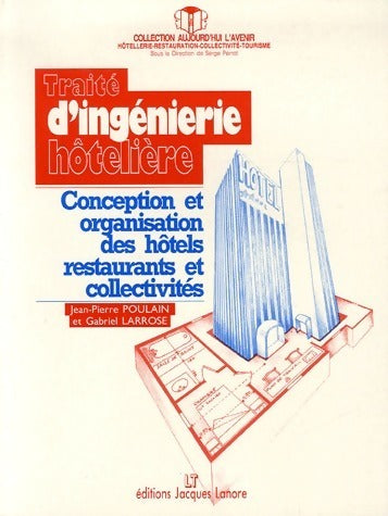 Livrenpoche : Traité d'ingénierie hôtelière - Jean-Pierre Poulain - Livre