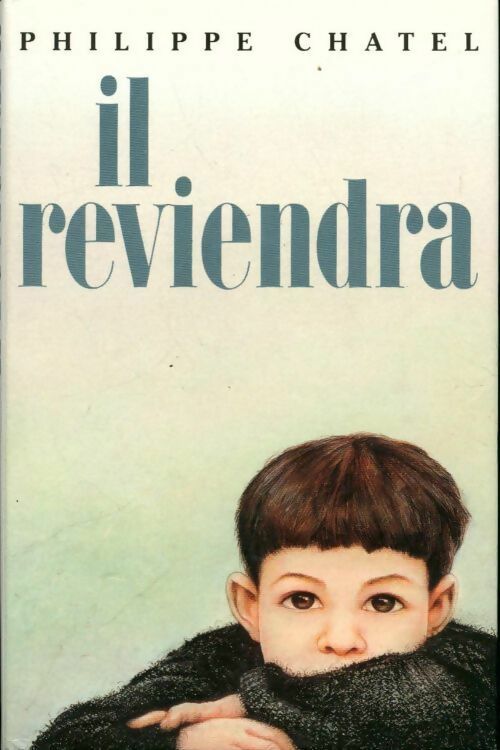 Livrenpoche : Il reviendra - Philippe Chatel - Livre