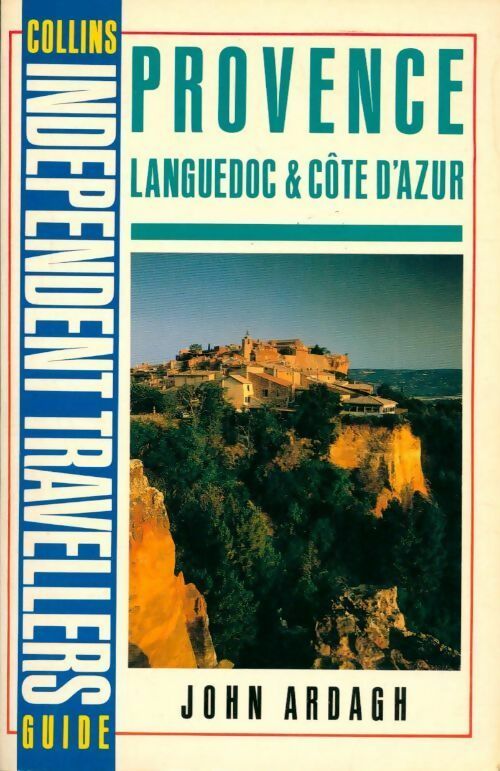 Livrenpoche : Provence, Languedoc & Côte d'Azur - John Ardagh - Livre