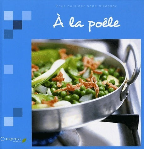 Livrenpoche : A la poêle - Collectif - Livre
