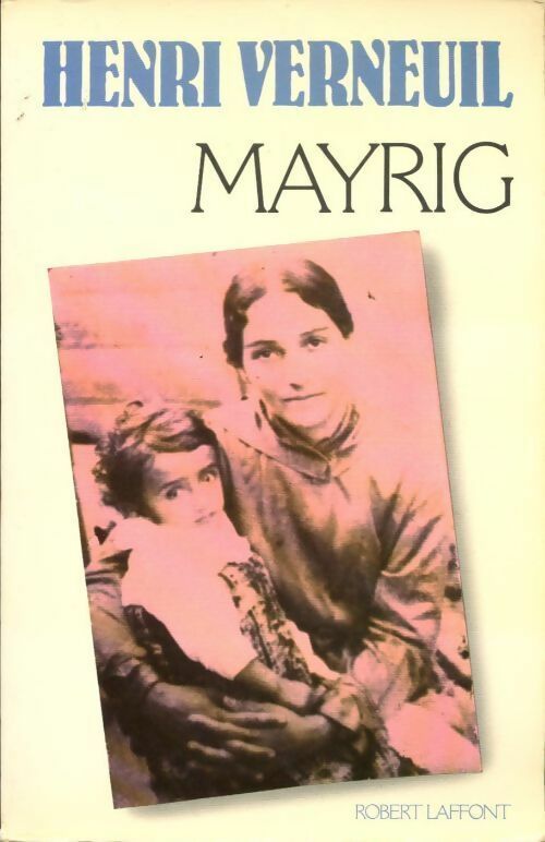 Mayrig - Henri Verneuil -  Laffont GF - Livre