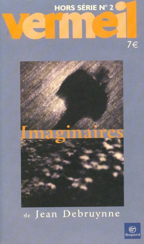 Livrenpoche : Vermeil Hors-Série n°2 : imaginaires - Collectif - Livre
