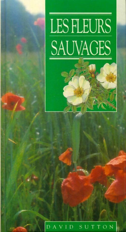 Livrenpoche : Les fleurs sauvages - David Sutton - Livre