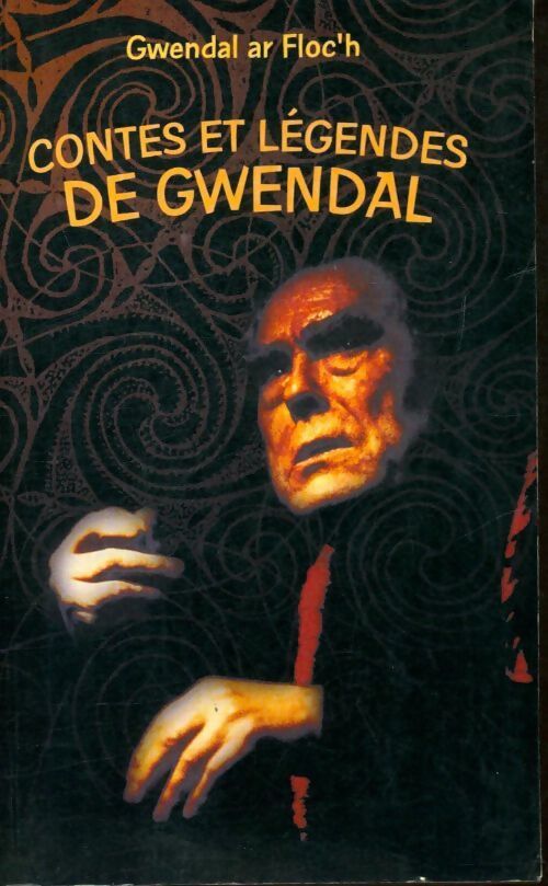 Livrenpoche : Contes et légendes de Gwendal - Gwendal Ar Floc'H - Livre