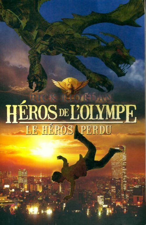 Livrenpoche : Héros de l'Olympe Tome I : Le héros perdu - Rick Riordan - Livre