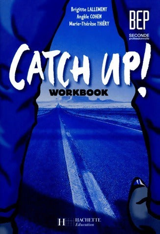Livrenpoche : Catch up ! seconde Pro BEP Workbook - Collectif - Livre