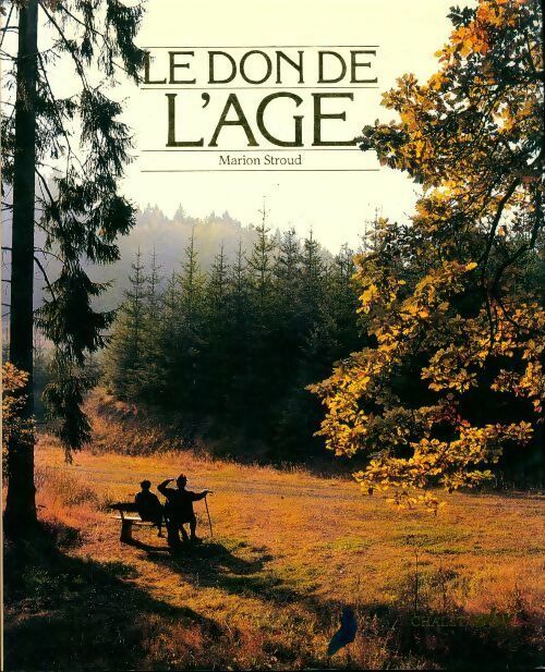 Livrenpoche : Le don de l'âge - Marion Stroud - Livre