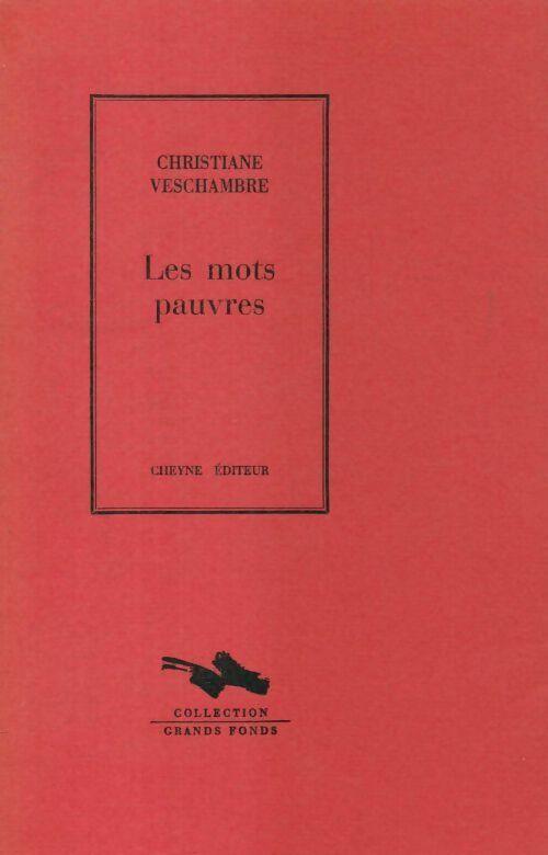 Livrenpoche : Les mots pauvres - Christiane Veschambre - Livre