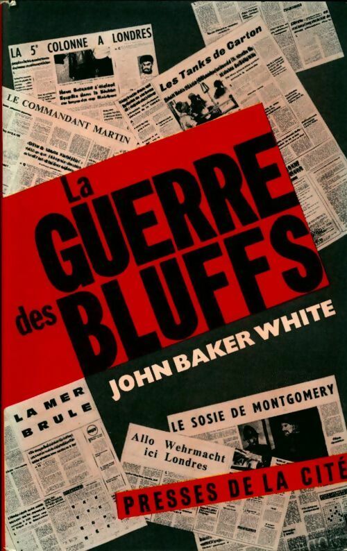 Livrenpoche : La guerre des bluffs - John Baker White - Livre