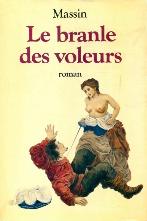 Livrenpoche : Le branle des voleurs - Massin - Livre