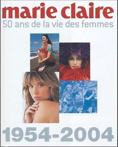Livrenpoche : 50 ans de la vie des femmes 1954-2004 - Collectif - Livre