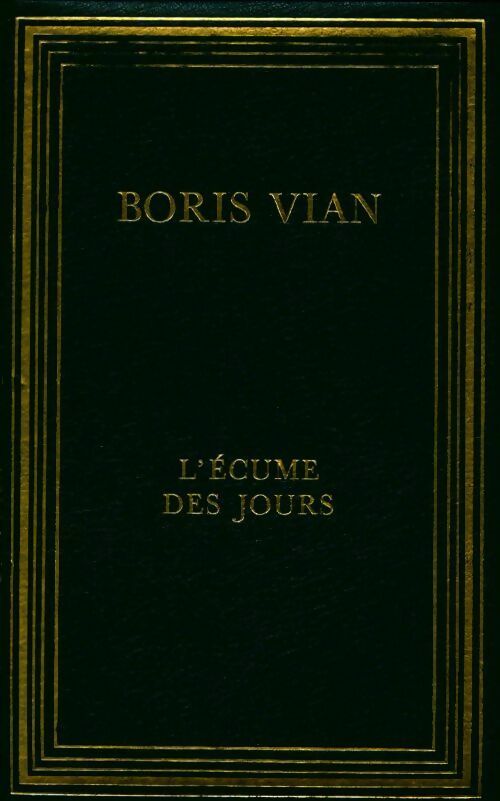 Livrenpoche : L'écume des jours de Boris Vian - Gérard Roubichou - Livre