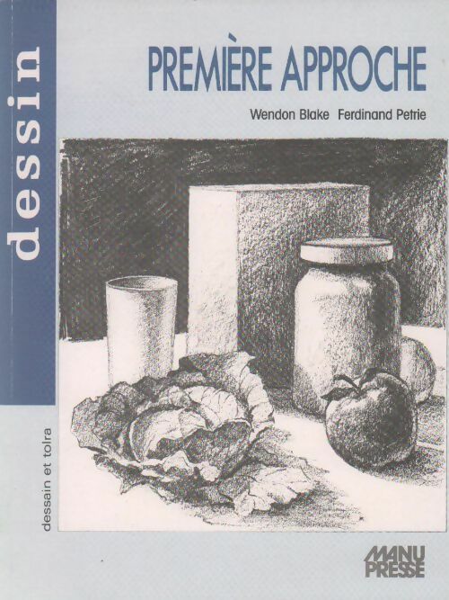 Livrenpoche : Le dessin. Première approche - Wendon Blake - Livre