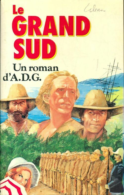 Livrenpoche : Le grand Sud - A. D. G - Livre