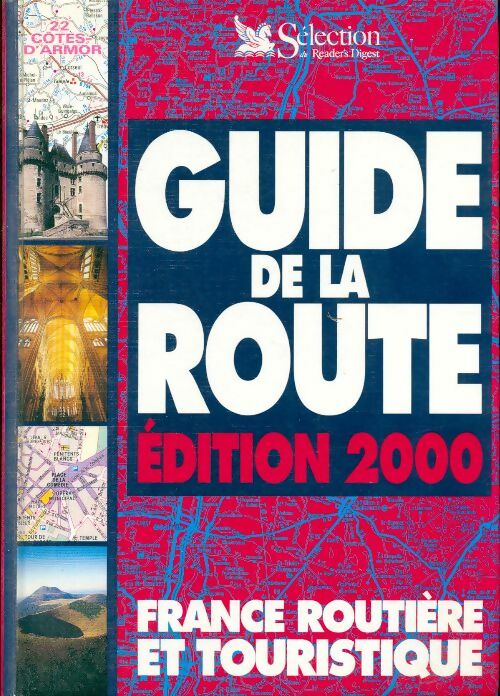 Livrenpoche : Guide de la route 2000. France routière et touristique - Collectif - Livre