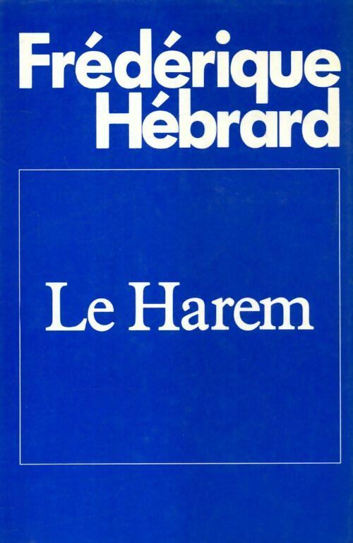 Livrenpoche : Le harem - Frédérique Hébrard - Livre