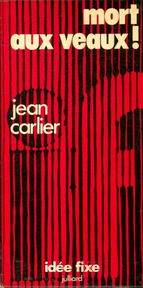 Livrenpoche : Mort aux veaux ! - Jean Carlier - Livre