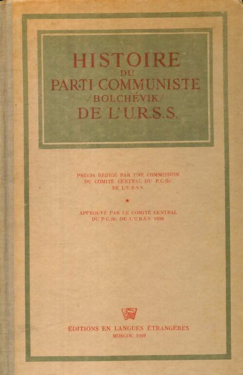 Histoire du parti communiste bolchévik de l'URSS - Collectif -  Langues Etrangères GF - Livre
