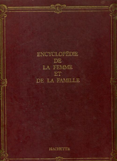 Livrenpoche : Encyclopédie de la femme et de la famille Tome IX - Collectif - Livre