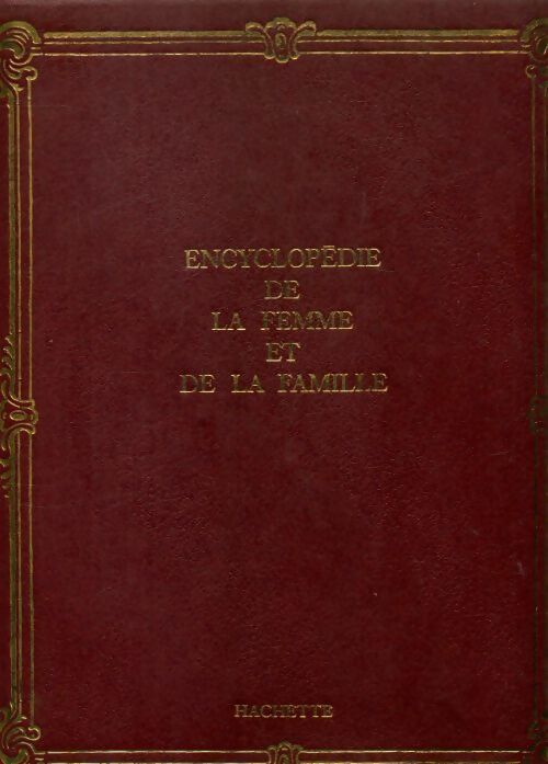 Livrenpoche : Encyclopédie de la femme et de la famille Tome XIV - Collectif - Livre