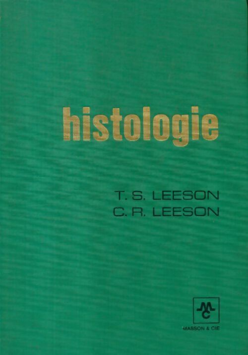Livrenpoche : Histologie - T S Leeson - Livre