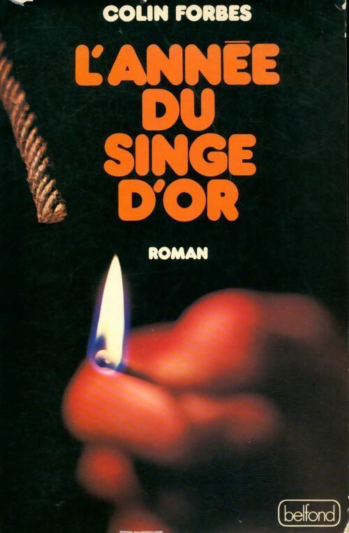 Livrenpoche : L'année du singe d'or - Colin Forbes - Livre